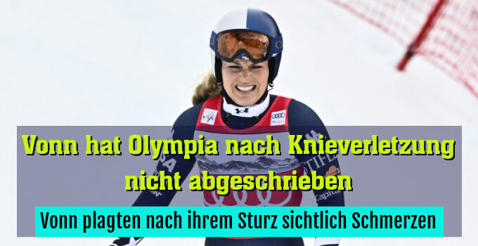 Vonn plagten nach ihrem Sturz sichtlich Schmerzen