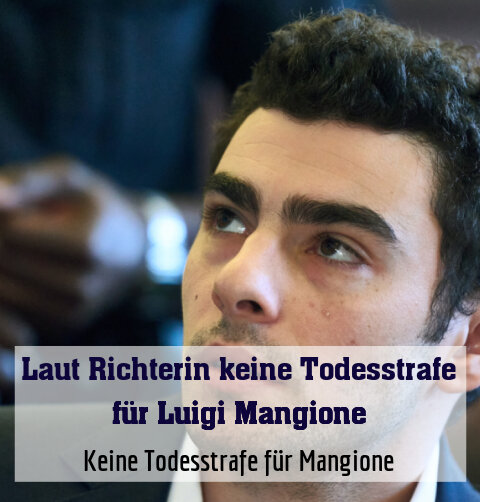 Keine Todesstrafe für Mangione