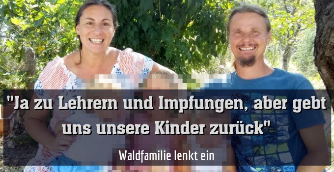 Waldfamilie lenkt ein