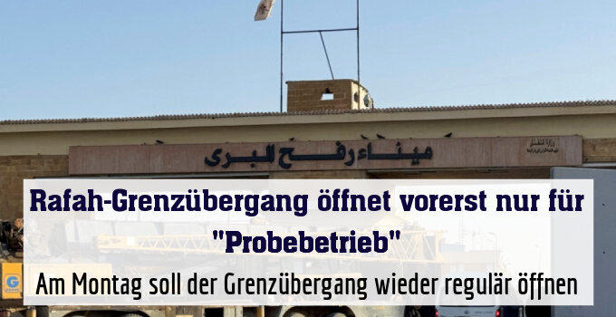 Am Montag soll der Grenzübergang wieder regulär öffnen