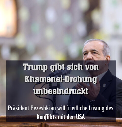 Präsident Pezeshkian will friedliche Lösung des Konflikts mit den USA