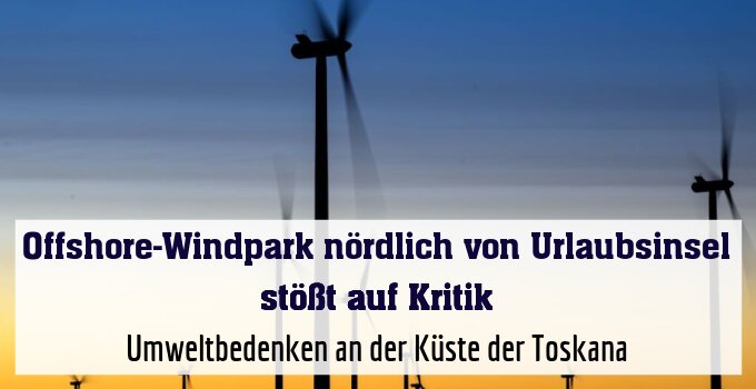 Umweltbedenken an der Küste der Toskana