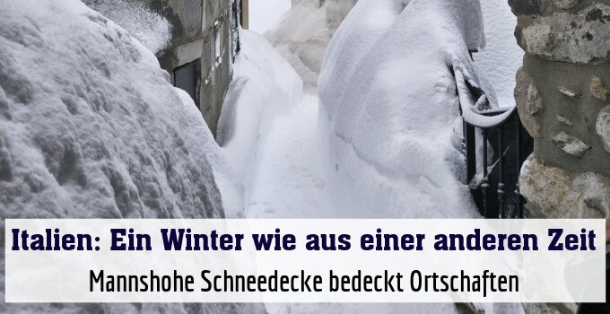 Mannshohe Schneedecke bedeckt Ortschaften