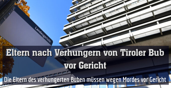 Die Eltern des verhungerten Buben müssen wegen Mordes vor Gericht