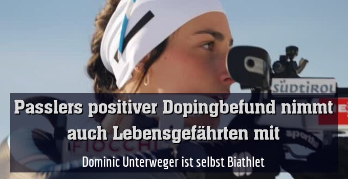Dominic Unterweger ist selbst Biathlet