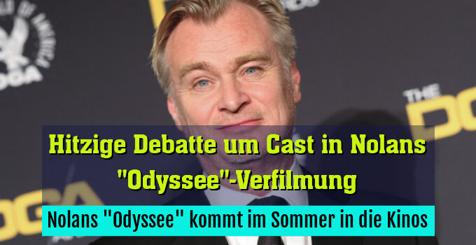 Nolans "Odyssee" kommt im Sommer in die Kinos