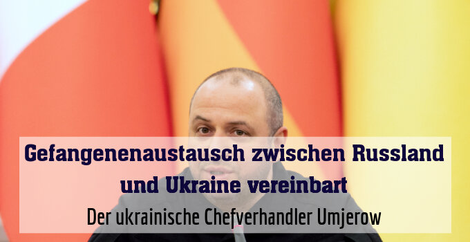 Der ukrainische Chefverhandler Umjerow