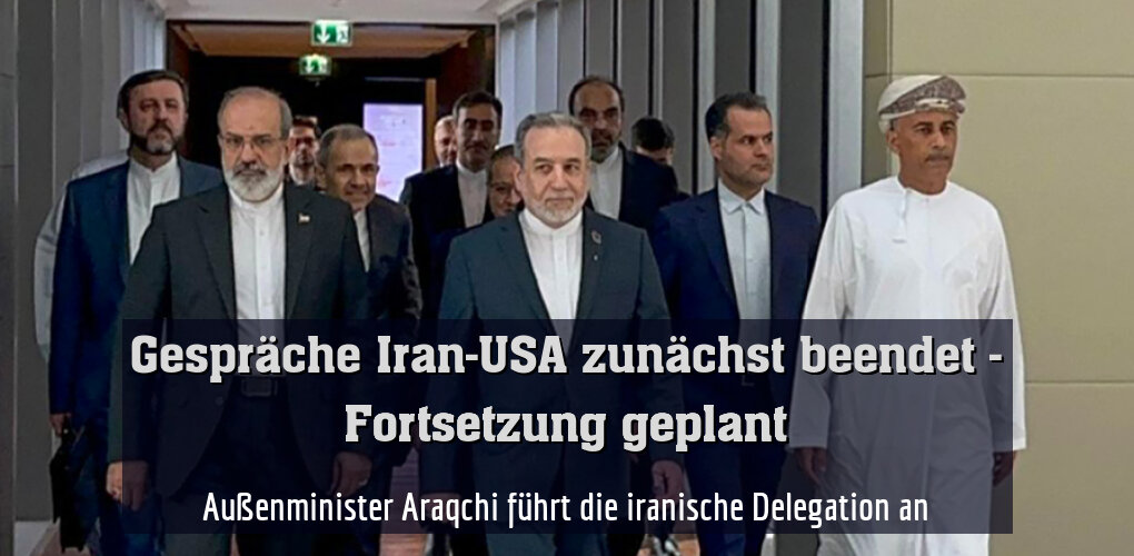 Außenminister Araqchi führt die iranische Delegation an