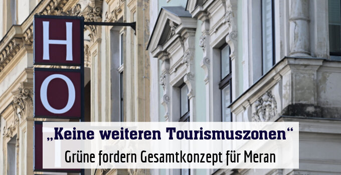 Grüne fordern Gesamtkonzept für Meran