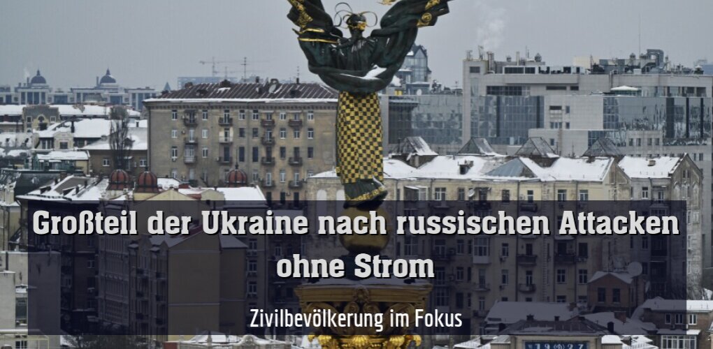 Zivilbevölkerung im Fokus