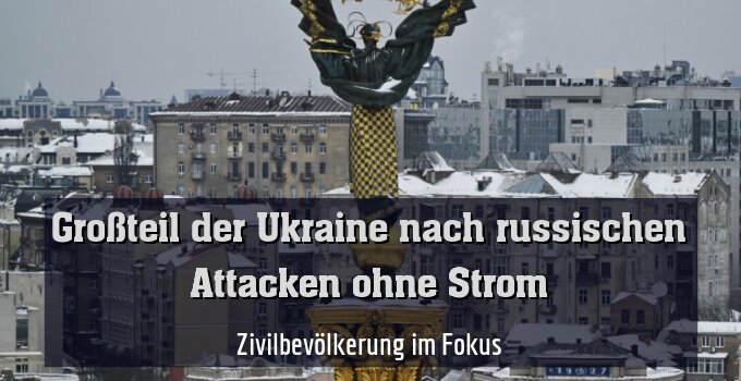 Zivilbevölkerung im Fokus