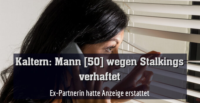 Ex-Partnerin hatte Anzeige erstattet