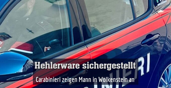 Carabinieri zeigen Mann in Wolkenstein an
