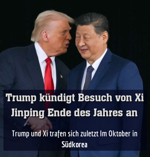 Trump und Xi trafen sich zuletzt Im Oktober in Südkorea