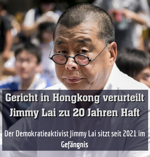 Der Demokratieaktivist Jimmy Lai sitzt seit 2021 im Gefängnis