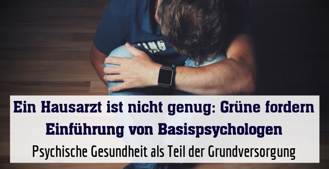 Psychische Gesundheit als Teil der Grundversorgung