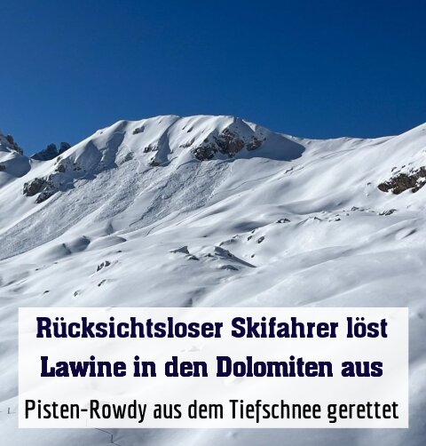 Pisten-Rowdy aus dem Tiefschnee gerettet