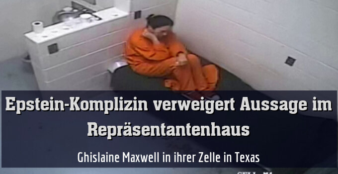 Ghislaine Maxwell in ihrer Zelle in Texas