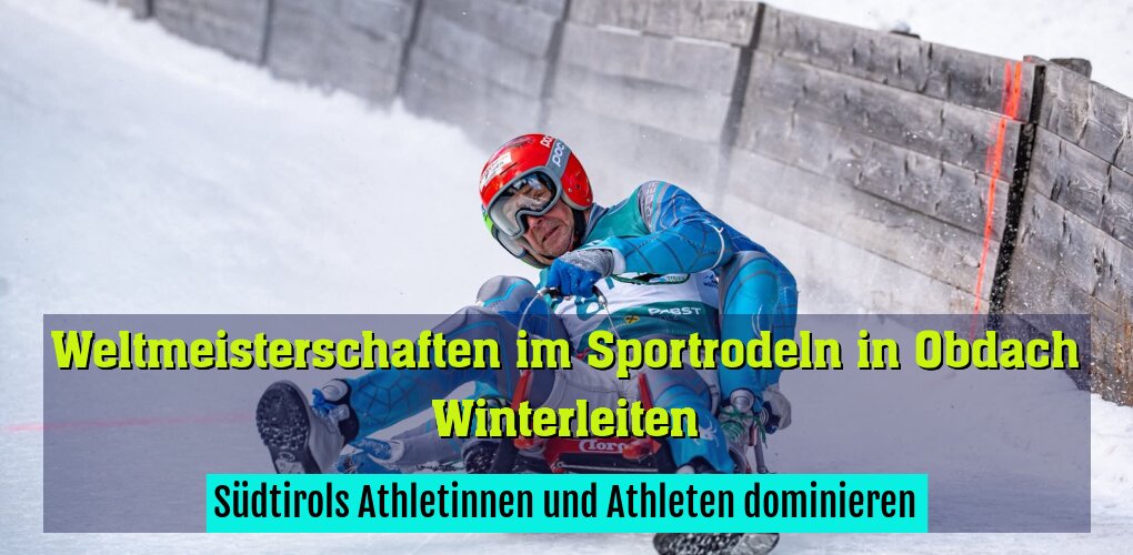 Südtirols Athletinnen und Athleten dominieren