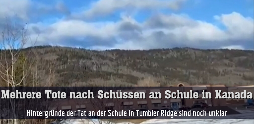 Hintergründe der Tat an der Schule in Tumbler Ridge sind noch unklar