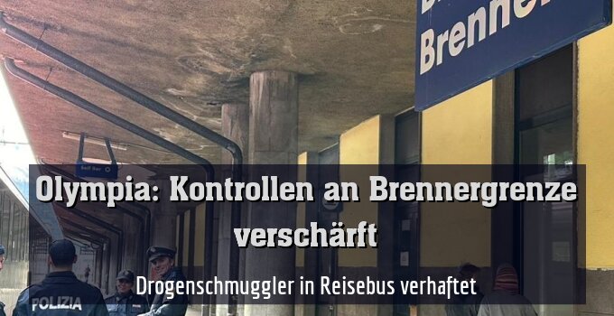 Drogenschmuggler in Reisebus verhaftet
