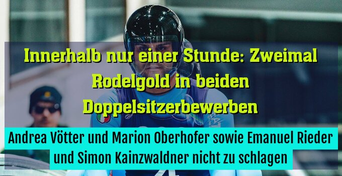 Andrea Vötter und Marion Oberhofer sowie Emanuel Rieder und Simon Kainzwaldner nicht zu schlagen