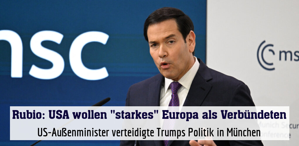 US-Außenminister verteidigte Trumps Politik in München