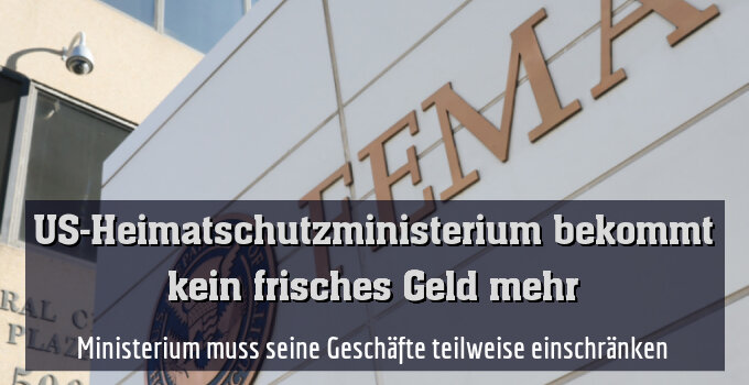 Ministerium muss seine Geschäfte teilweise einschränken