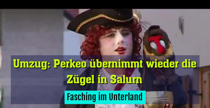 Fasching im Unterland