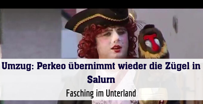 Fasching im Unterland