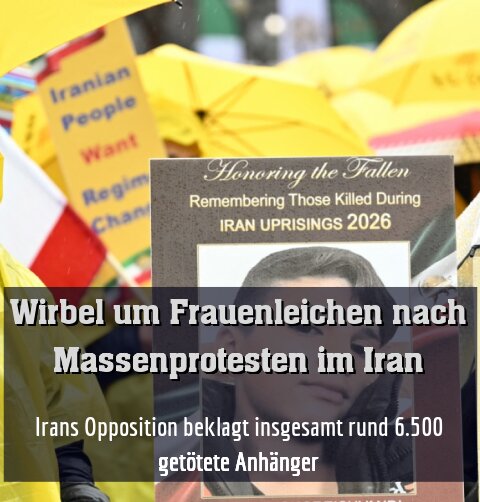 Irans Opposition beklagt insgesamt rund 6.500 getötete Anhänger