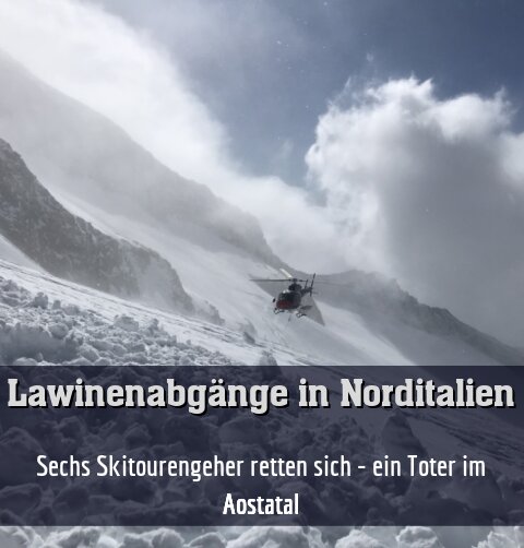 Sechs Skitourengeher retten sich - zwei Tote im Aostatal