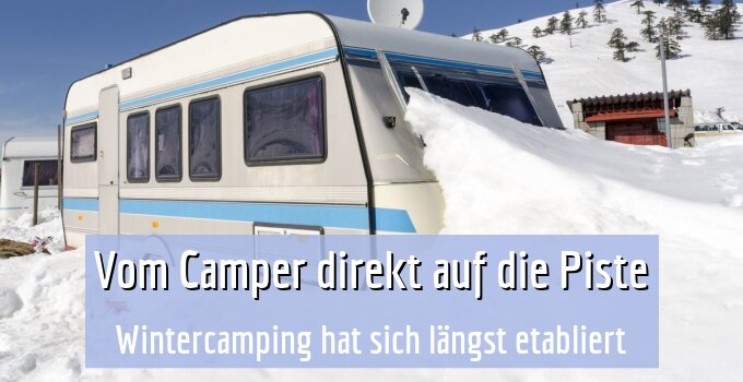 Wintercamping hat sich längst etabliert