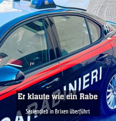 Seriendieb in Brixen überführt