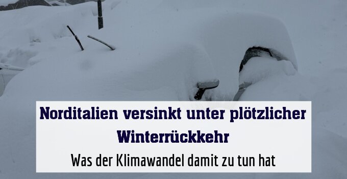 Was der Klimawandel damit zu tun hat