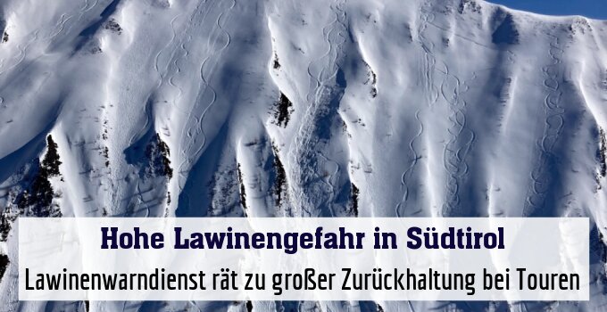 Lawinenwarndienst rät zu großer Zurückhaltung bei Touren
