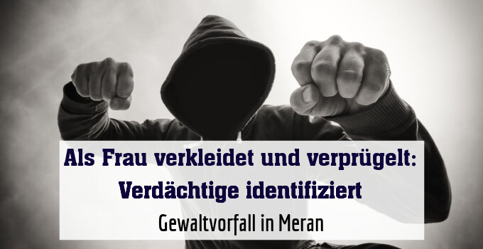 Gewaltvorfall in Meran