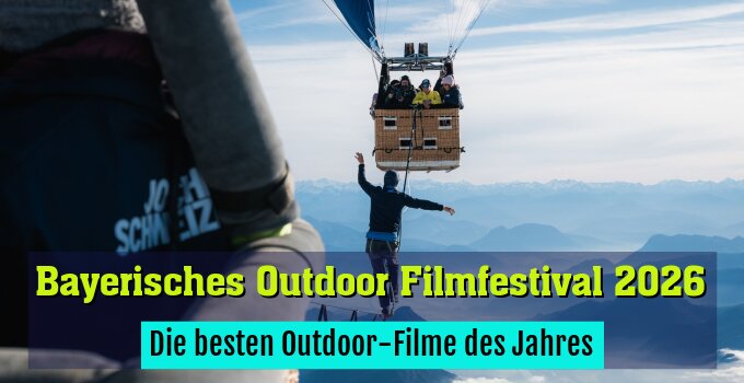 Die besten Outdoor-Filme des Jahres.
