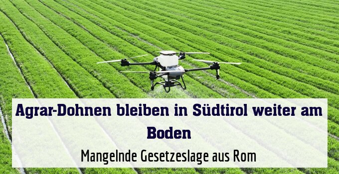 Mangelnde Gesetzeslage aus Rom