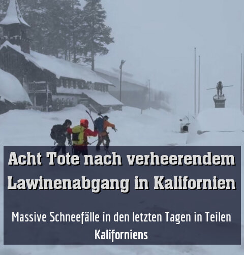 Massive Schneefälle in den letzten Tagen in Teilen Kaliforniens