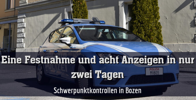 Schwerpunktkontrollen in Bozen