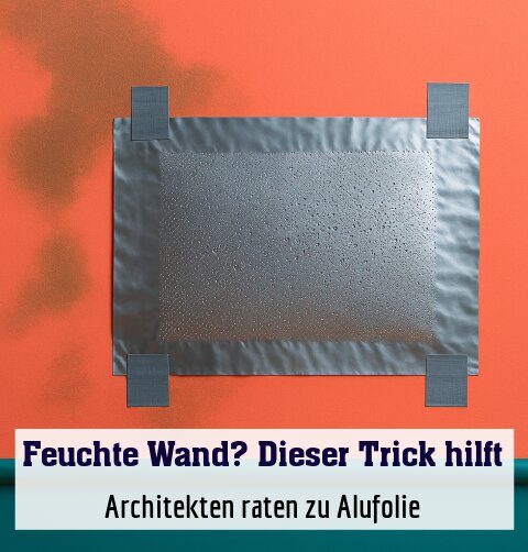 Architekten raten zu Alufolie