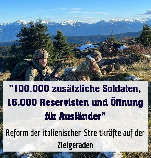 Reform der italienischen Streitkräfte auf der Zielgeraden