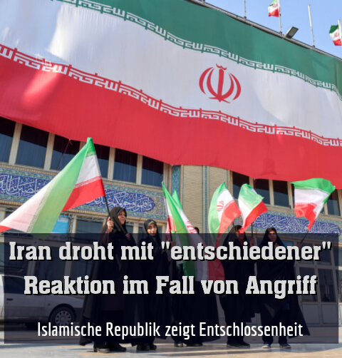 Islamische Republik zeigt Entschlossenheit