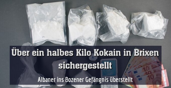 Albaner ins Bozener Gefängnis überstellt