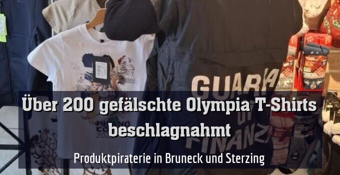 Produktpiraterie in Bruneck und Sterzing
