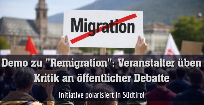 Initiative polarisiert in Südtirol