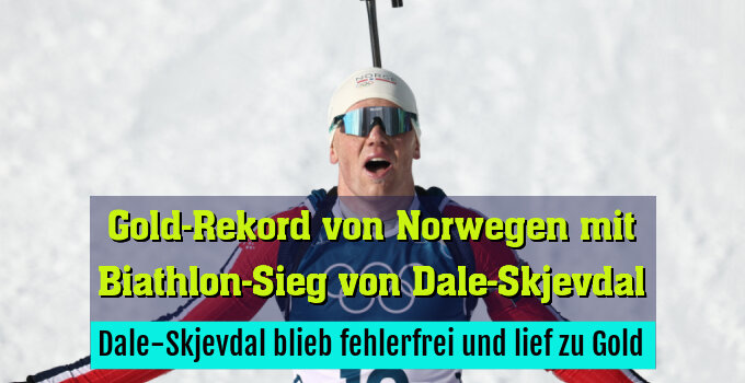 Dale-Skjevdal blieb fehlerfrei und lief zu Gold