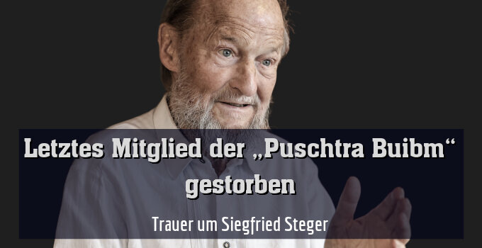 Trauer um Siegfried Steger