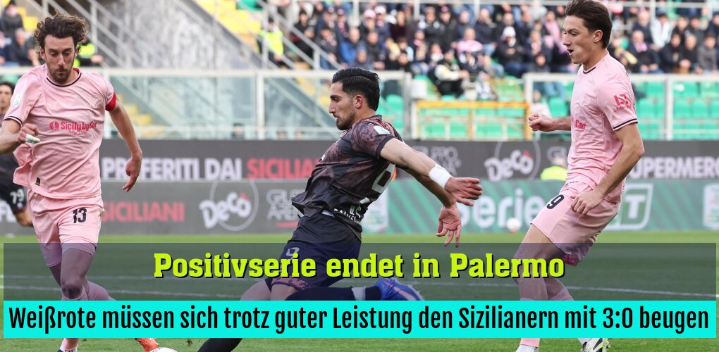 Weißrote müssen sich trotz guter Leistung den Sizilianern auswärts mit 3:0 beugen